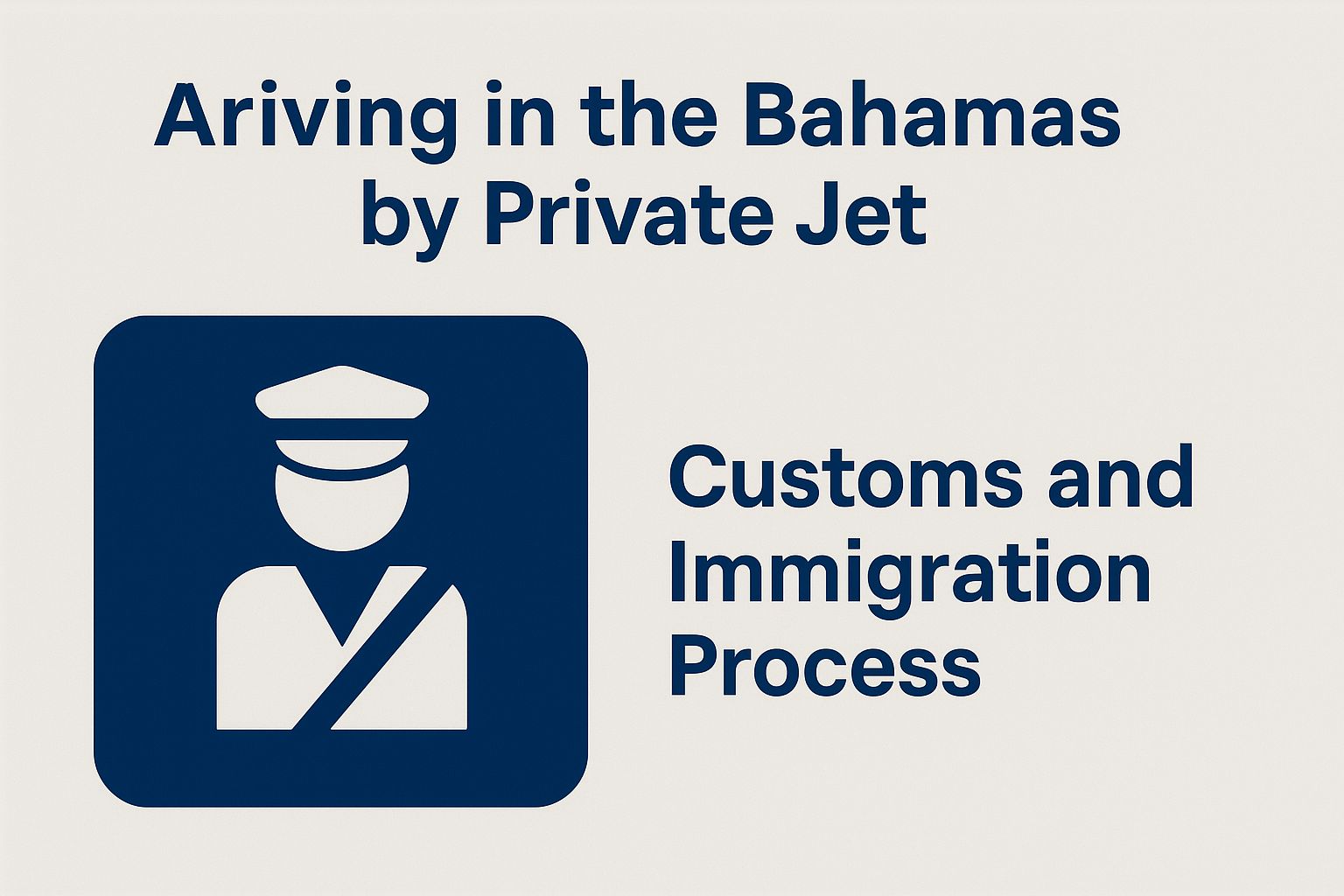Arriving in the Bahamas by Private Jet
