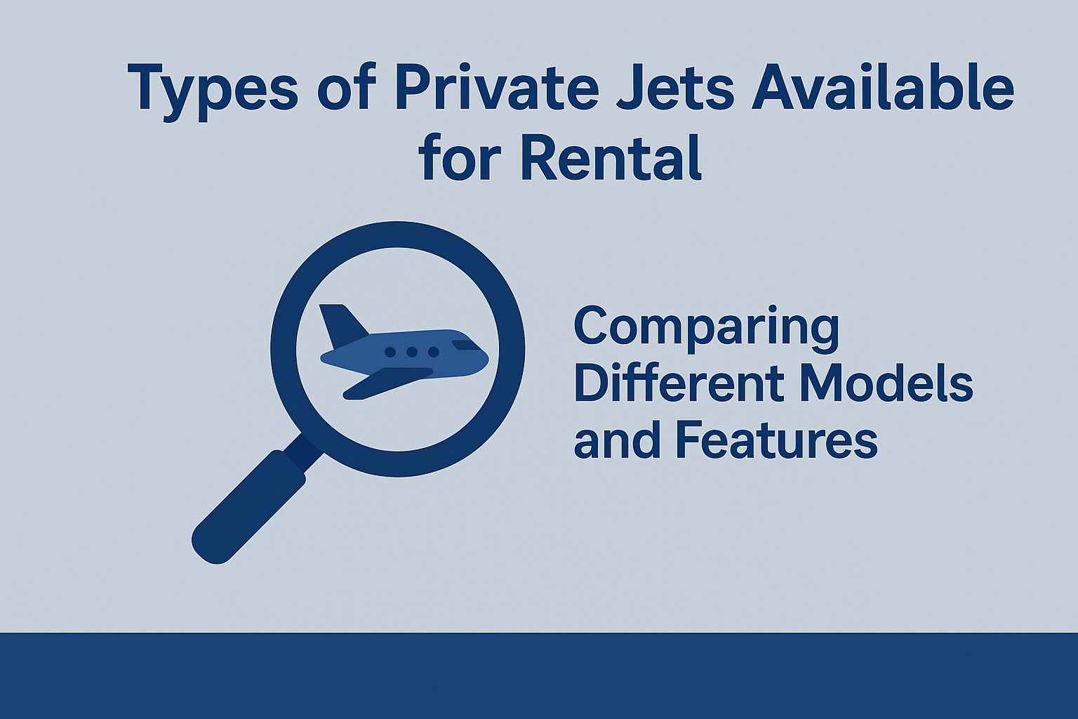 Types of Private Jets Available for Rental